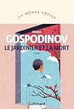 « Le Jardinier et la mort » de Guéorgui Gospodinov